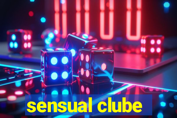 sensual clube